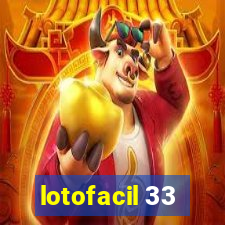 lotofacil 33